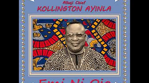 Alhaji Chief Kollington Ayinla - Oro Ayinla Pelu Abeni (Official Audio)
