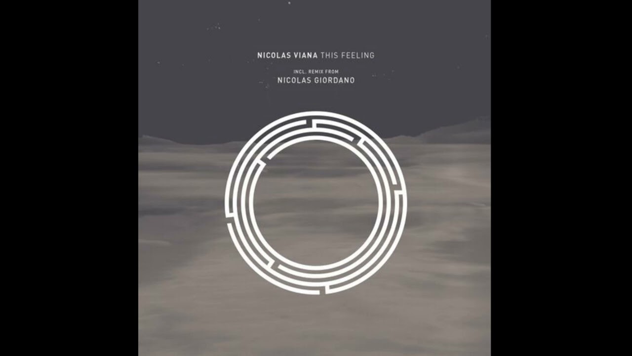 Nicolas Viana - This Feeling (Nicolas Giordano Remix)