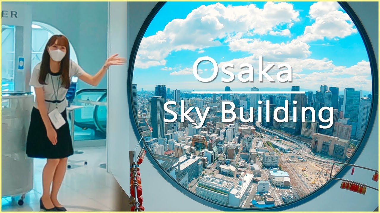 osaka อุณหภูมิ  2022  4K ทัวร์เดินโอซาก้าสู่อาคารอุเมดะสกาย 40 ชั้นในประเทศญี่ปุ่นพร้อมจุดชมวิวและบริเวณร้านอาหารย้อนยุค