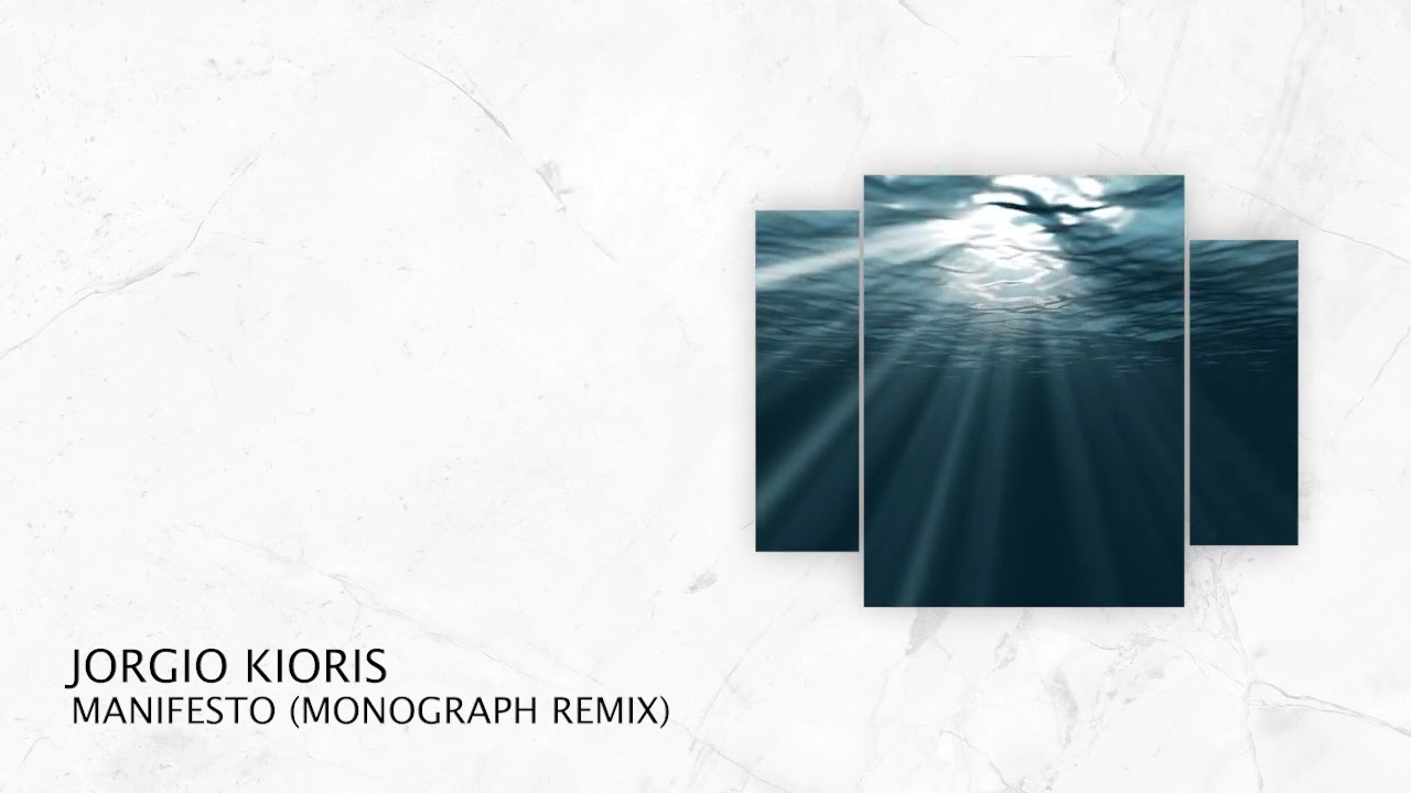 PREMIERE: Jorgio Kioris - Manifesto (Monograph Remix) (Short Edit) [Progressive House 2022]