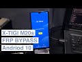 Bypassing Google Account Lock On X Tigi M20s
