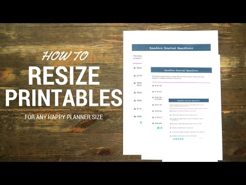How to Resize Printables for Your Happy Planner! - Happily Ever After, Etc.
