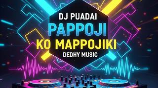 DJ PUADAI PAPPOJI 🚀 VIRAL TIKTOK AUTO GOYANG
