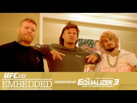 UFC 292 Embedded: Vlog Series - Episode 4