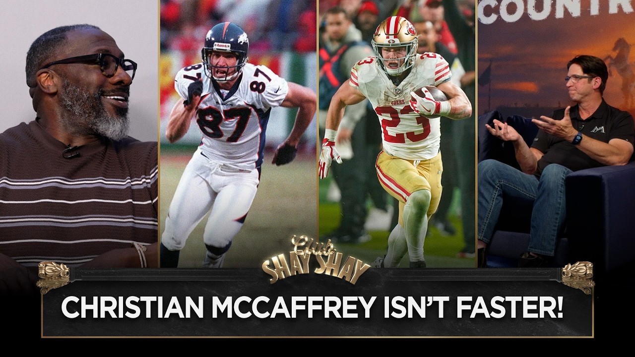 Christian McCaffrey Isn’t Faster Than His Dad Ed McCaffrey I CLUB SHAY SHAY