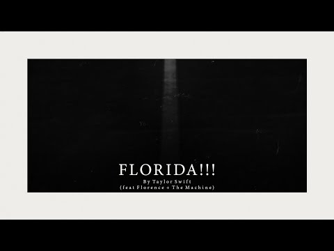 Taylor Swift - Florida!!! (feat. Florence + The Machine) (Official Lyric Video)