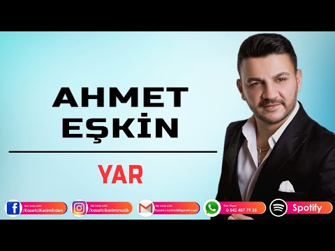 AHMET EŞKİN - YAR