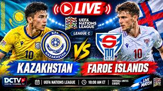 Kazakhstan vs Faroe Islands LIVE | UEFA Nations League | Live Match Today ⚽🔥