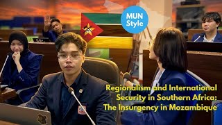 Regionalism &amp; International Security in Southern Africa : The Insurgency in Mozambique🇲🇿 [MUN style]