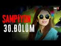 Şampiyon 30. Bölüm