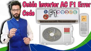 Onida Inverter AC F1 Error Code || How To Solve F1 Error Code In Onida Inverter AC