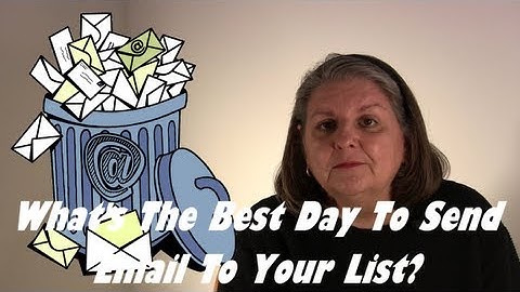 How To Decide Which Day To Send Email To Your Mailing List
