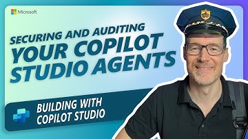 Securing and Auditing your Copilot Studio Agents