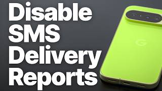 How to Turn Off SMS Delivery Reports on Android (Google Messages)