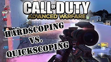 HARDSCOPING VS. QUICKSCOPING - Call of Duty: Advanced Warfare MULTIPLAYER Gameplay