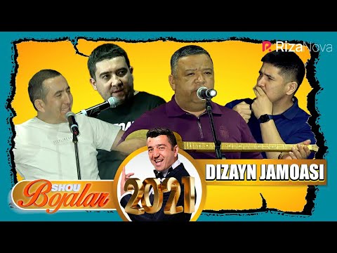 Слушать песню Dizayn jamoasi Bojalar SHOU 2021