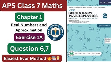 Class 7 APS Math | Exercise 1A Question 6,7 Full Solution