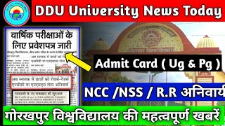 Ddu Admit Card 2021| गोरखपुर विश्वविद्यालय की महत्वपूर्ण खबरें ।  Ncc /Nss/RR अनिवार्य।पूरी जानकारी