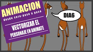 Como vectorizar tu personaje en Animate  - Proyecto de animación paso a paso Dia 6