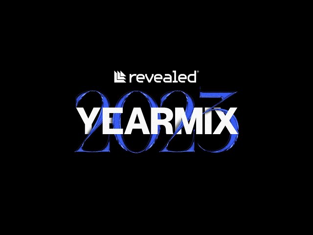 Revealed Yearmix 2023 class=