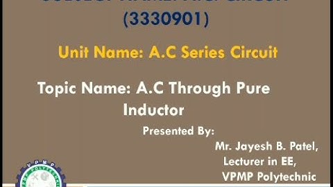 AC THROUGH PURE INDUCTOR | ACC | 3330901 | MR. JAYESH B. PATEL