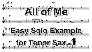 Video thumbnail of "All of Me - Easy Solo Example for Tenor Sax -1"