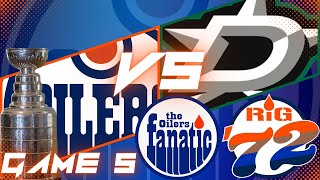 LIVE | Edmonton Oilers @ Dallas Stars | GAME 5 | 23-24 Stanley Cup Playoffs | Rig &#39;72