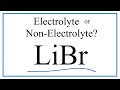 Lithium Bromide and Electrolytes