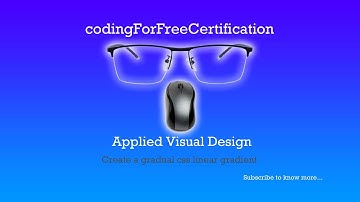 Applied Visual Design | Create a Gradual CSS Linear Gradient | freeCodeCamp | 31/52