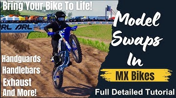 How To Install Model Swaps In MX Bikes