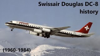 Swissair Douglas DC-8 history (1960-1984) - YouTube