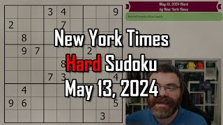 NYT Hard Sudoku Walkthrough | May 13, 2024