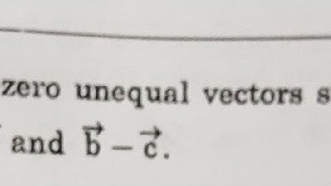 If a,b,c are three non zero vectors such that a.b= a.c , then find the angle between a and b-c