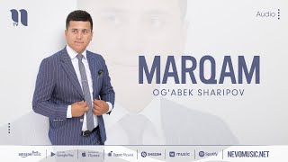 Og'abek Sharipov - Marqam (audio 2022) Resimi