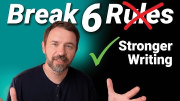 BREAK These Writing Rules (For Better Stories)