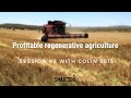 Profitable Regenerative Agriculture With Colin Seis