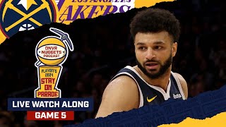 Denver Nuggets vs. Los Angeles Lakers Game 5 Watch Along | DNVR Nuggets