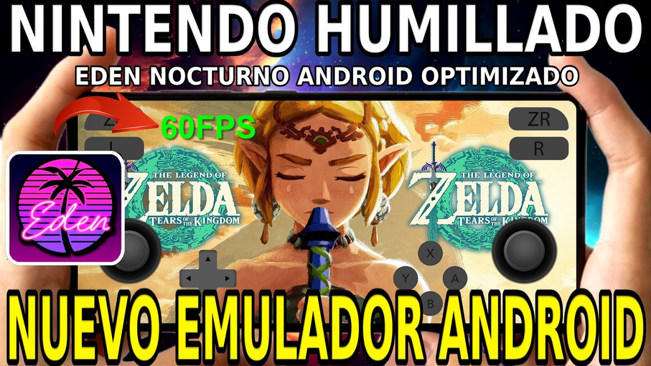 NINTENDO HUMILLADO: EDEN NOCTURNO ACTUALIZADO Y OPTIMIZADO, NACE UN NUEVO EMULADOR ANDROID Y MÁS