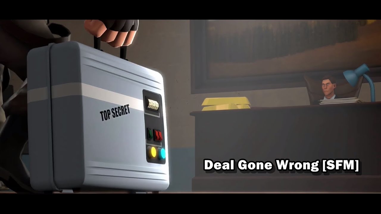 Deal Gone Wrong [TF2 SFM] YouTube