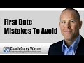 First Date Mistakes To Avoid