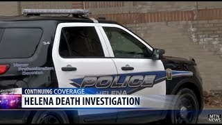 Investigation continues for body found in Helena