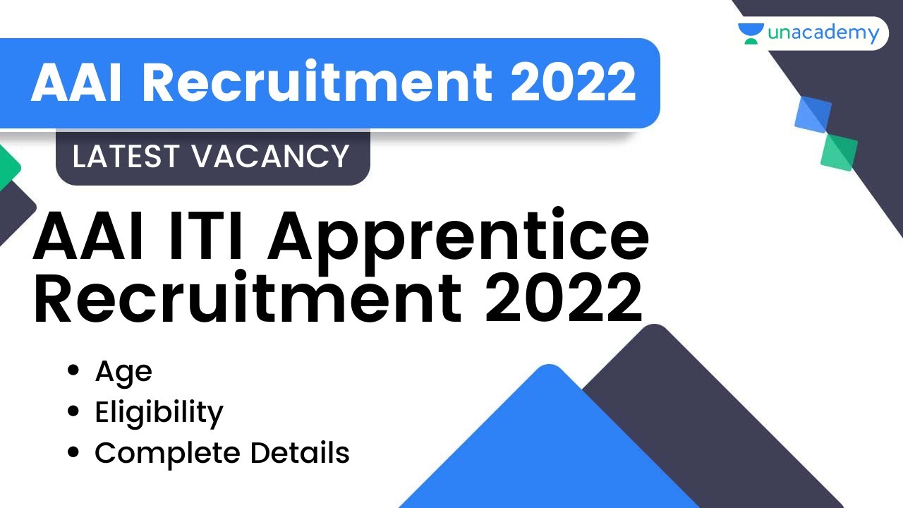 AAI ITI Apprentice Recruitment 2022 | Latest Job Vacancy 2022 | Complete Details