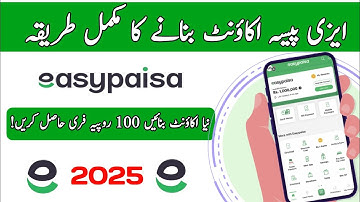 How to Make Easypaisa Account 2025 | Easypaisa Account Banane Ka Tarika