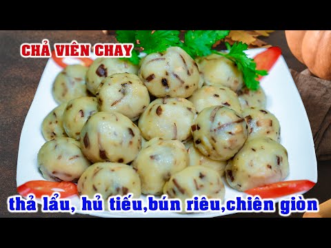 Video CHẢ VIÊN CHAY thả lẩu - bún riêu , hủ tiếu , phở , nấu... - youtube