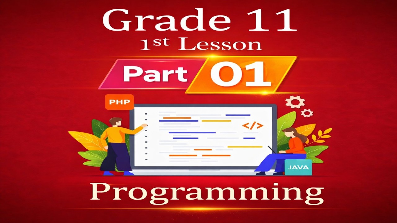 Grade 11 Programming Lesson Part 01 - YouTube