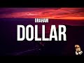 Graham  dollar lyrics