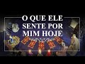 TAROT CIGANO E MÍSTICO RESPONDE: O que Ele Sente por Mim Hoje