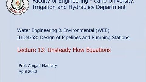 Unsteady Flow Equations (Part I)