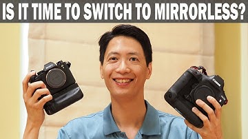 Should You DITCH the DSLR and SWITCH To Mirrorless Cameras in 2021?