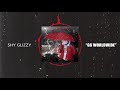Shy glizzy  gg worldwide official audio